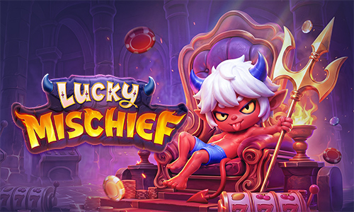 เปิดตัว Lucky Mischief